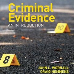 [Get] KINDLE 📘 Criminal Evidence: An Introduction by  John L. Worrall,Craig Hemmens,