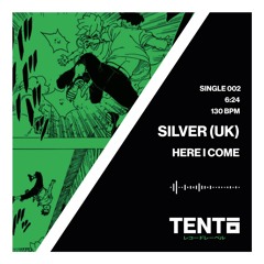 Silver (UK) - Here I Come (Original Mix)