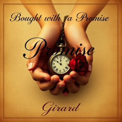 Bought with a Promise