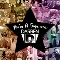 Darren D - You're A Superstar