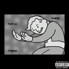 Hold up freestyle Payaz ft Golden Fdd