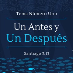 Tema | Un Antes y Un Después