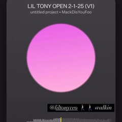 LIL TONY OPEN 2-1-25 (V1)[SNIPPET]