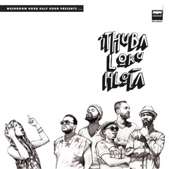 Love Peace Rhythm Infinity Freedom or Nothing (feat. Tshepang Ramoba, Ngoma Makhosi, Mpumelelo Mcata, Molefi Makananise & João Orecchia)