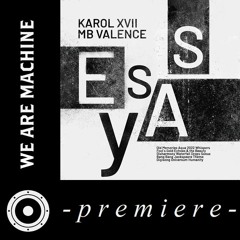 Premiere: Karol XVII & MB Valence - Fool's Gold (Album Original Version) [Get Physical Music]