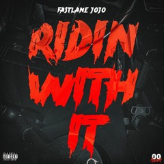 Ridin With it (Remix)