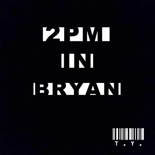 2PM In Bryan