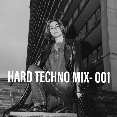 HARD TECHNO MIX - 001
