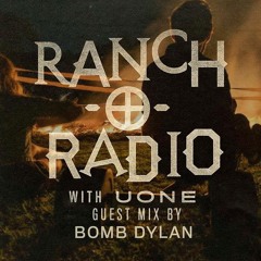 RANCH-O-RADIO - 077 Guest Bomb Dylan