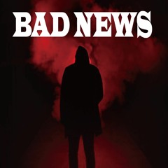 Bad News (prod. Waveyy Beats)