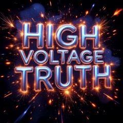 high voltage truth ~ 🎸👐🙏🏼