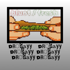 BLUNT / FRESH