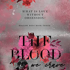 download EBOOK 📃 The Blood we Crave (The Hollow Boys Book 3) by  Monty  Jay  KINDLE