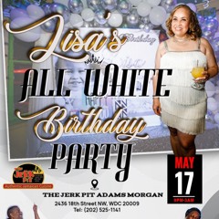 Lisa All White Party 2025 (Adams Morgan)