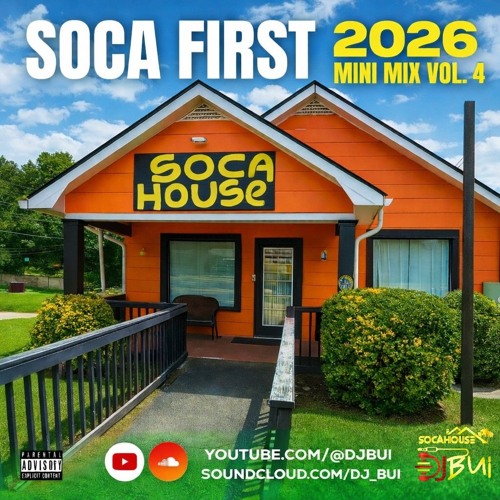 Stream 2026 Soca First Vol 4.mp3 by DJ Bui | Listen online for free on ...