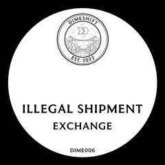 Illegal Shipment - Exchange