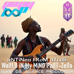 WoRLD iN My MiND PaRT-ZeRo
