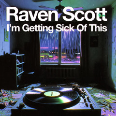 Im Getting Sick of This