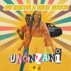 Unonzani with Jah Master
