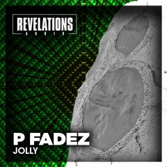 P Fadez - Jolly