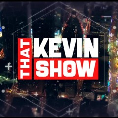 That KEVIN Show