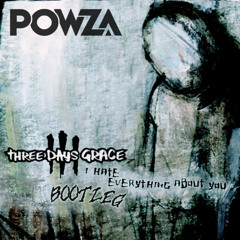 I Hate Everything About You (Powza Bootleg) *FREE DOWNLOAD*