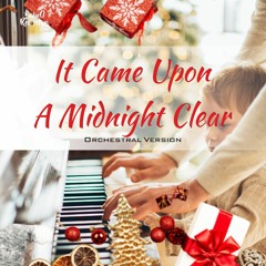 It Came Upon A Midnight Clear [Free No Copyright Music]