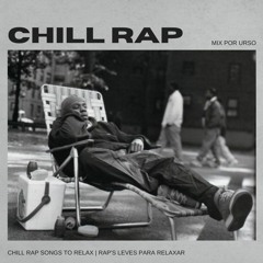 Urso | Chill Rap Mix Vol. 1