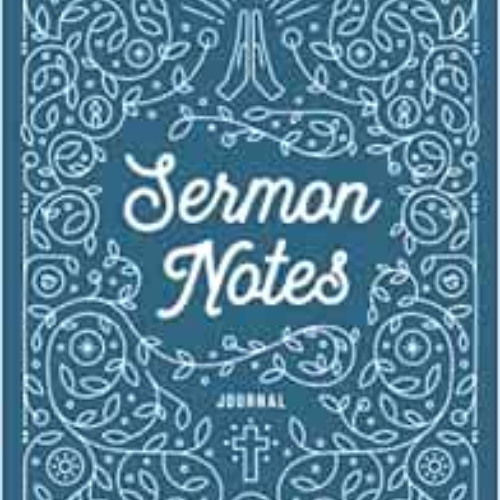 [GET] EBOOK 🖍️ Sermon Notes Journal: Church Notes Notebook for Christian Women and M