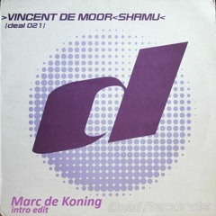 Vincent de Moor - Shamu (Marc de Koning Intro edit) Unofficial Mix FREEDOWNLOAD