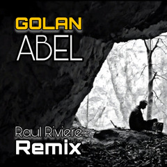 Golan - Abel (Raul Riviere ReWork 2026)