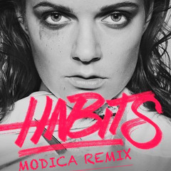 Tove Lo - Habits (Stay High) - (Modica Remix)