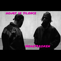 Hours in Silence & Heartbroken Mix