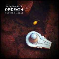 The Conqueror Of Death