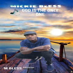 God Is The Only One