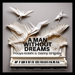 A Man Without Dreams | مرد بی‌آرزو