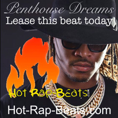 Future x Migos Type Beat- “Penthouse Dreams”