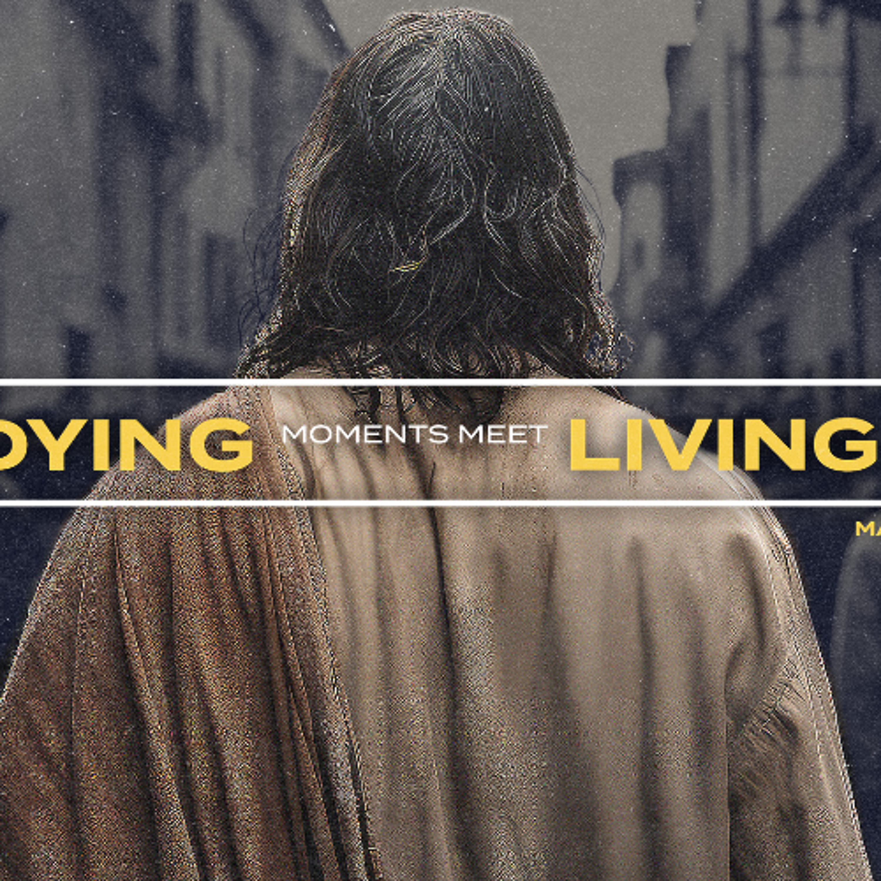 Dying Moment Meet Living Faith | Matthew 9_18-26