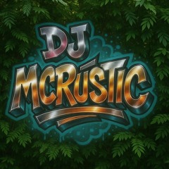 DJ MCRUSTIC #Drum and Bass