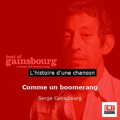 Histoire d'une chanson: Comme un boomerang  par Serge Gainsbourg