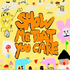 Butter Bath - Show Me That You Care