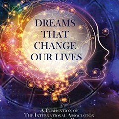 download EPUB 🧡 Dreams that Change Our Lives by  Robert J. Hoss ,Robert P. Gongloff,