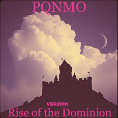 Rise of the Dominion Version