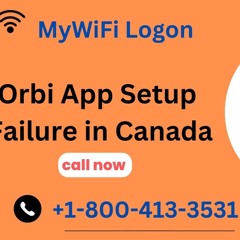 Orbi App Setup Failure In Canada Call +1-80-41-3531