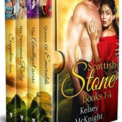 [Read] Online The Scottish Stone Series: Books 1-4 BY : Kelsey McKnight