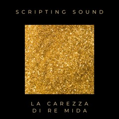 La Carezza Di Re Mida