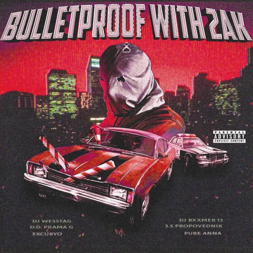 BULLETPROOF WITH 2AK