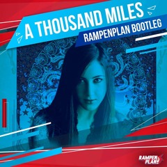 Vanessa Carlton - A Thousand Miles (RAMPENPLAN bootleg)