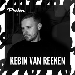 Kebin van Reeken x Proton Radio - Venture 2025 (DJ Mix)