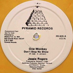 Jessie Rogers - One Monkey Don't Stop No Show